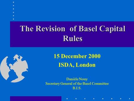 The Revision of Basel Capital Rules