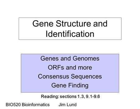 Gene Structure and Identification