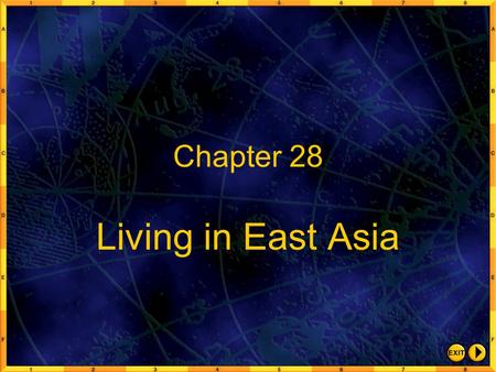 Chapter 28 Living in East Asia.