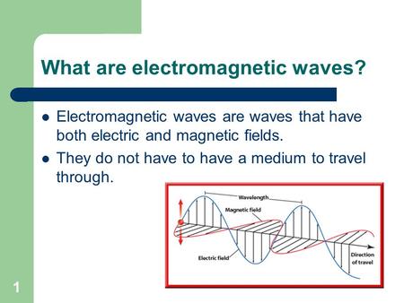 What are electromagnetic waves?