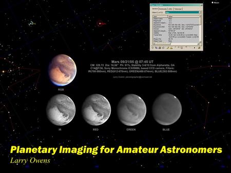 Planetary Imaging for Amateur Astronomers Larry Owens.