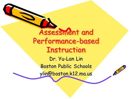 Assessment and Performance-based Instruction