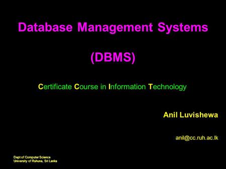 Database Management Systems (DBMS)