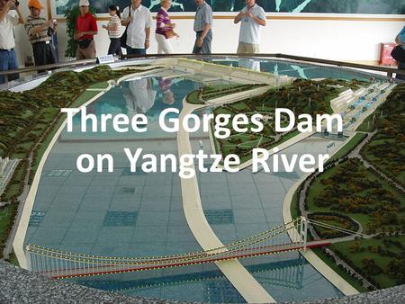 Three Gorges Dam on Yangtze River