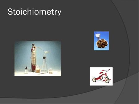 Stoichiometry.