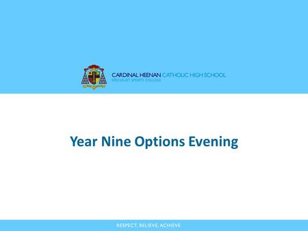 Year Nine Options Evening. What have we done so far? Your son has already picked three options and….. PSHE looking at careers PSHE looking at subjects.