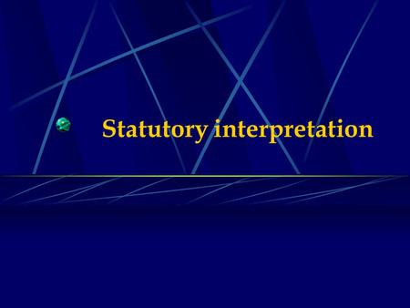 Statutory interpretation