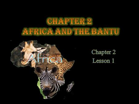 The plan…. Objectives Review – Climate and physical features Show Map of Africa Climate – Complete Mr. T’s Climate Tour Bantu – Reading and Comprehension.