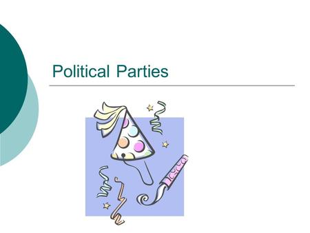 Political Parties.