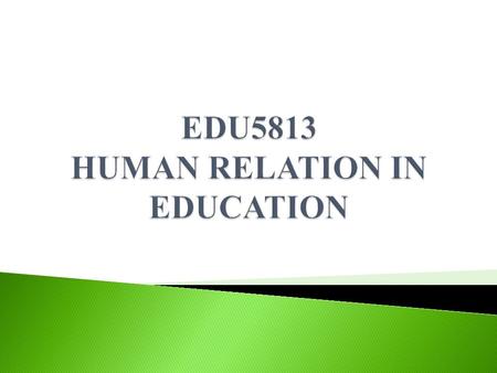 INTRODUCTION  Organizational behavior is the study of human relation in organization.  To understand individual and group behavior, interpersonal process,