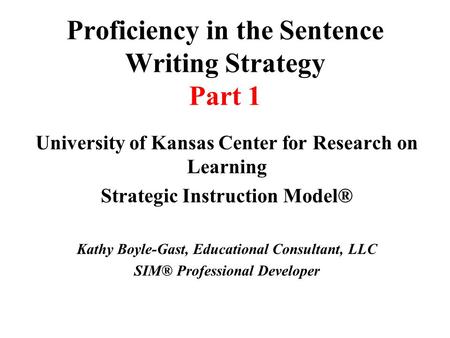 Proficiency in the Sentence Writing Strategy Part 1