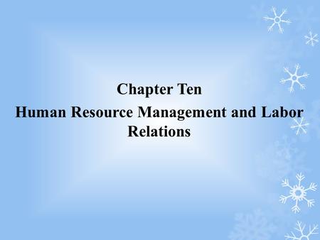 Human Resource Management and Labor Relations