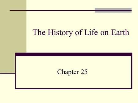 The History of Life on Earth