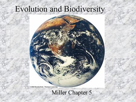 Evolution and Biodiversity