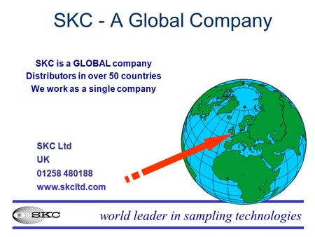 Distributors in over 50 countries We work as a single company