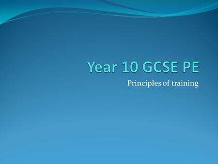 Principles of training