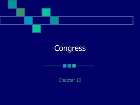 Congress Chapter 10.