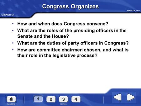 Congress Organizes How and when does Congress convene?