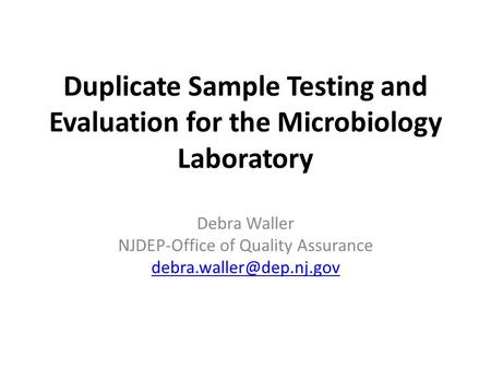 Debra Waller NJDEP-Office of Quality Assurance