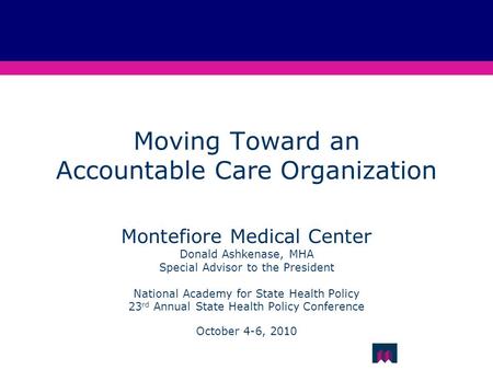 Moving Toward an Accountable Care Organization