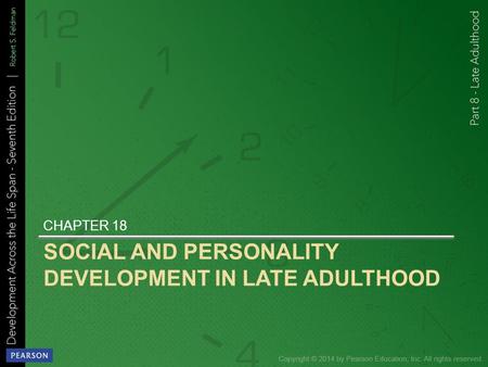 SOCIAL AND PERSONALITY DEVELOPMENT IN LATE ADULTHOOD