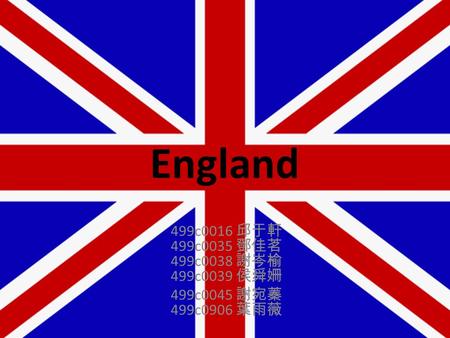 England 499c0016 邱于軒 499c0035 鄧佳茗 499c0038 謝岑榆 499c0039 侯舜姍 499c0045 謝宛蓁 499c0906 葉雨薇.