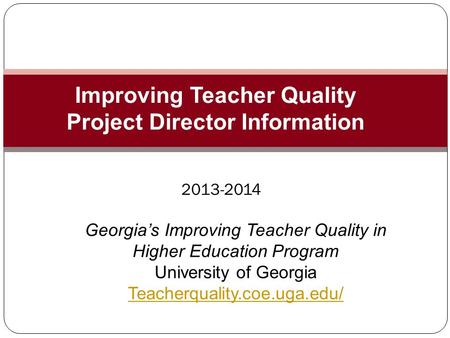 Improving Teacher Quality Project Director Information