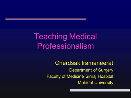 Teaching Medical Professionalism