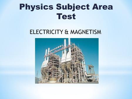 Physics Subject Area Test