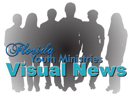 W elcome Welcome to the Youth Ministries Department’s Visual Newsletter Departmental, Area and Local Events and News To add your information contact the.