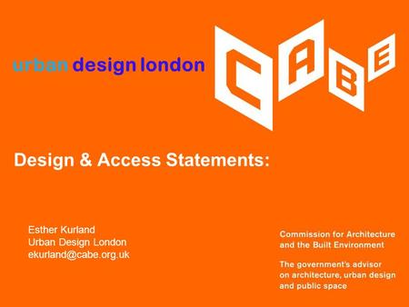 Design & Access Statements: urban design london Esther Kurland Urban Design London