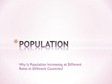 Why Is Population Increasing at Different Rates in Different Countries?