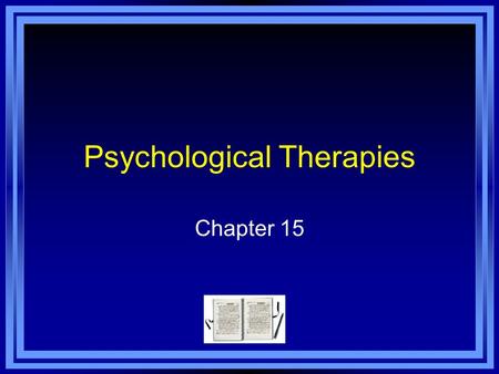 Psychological Therapies