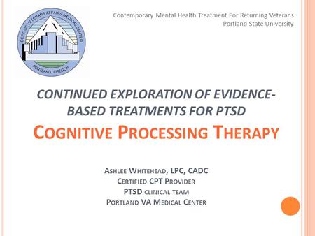 Contemporary Mental Health Treatment For Returning Veterans