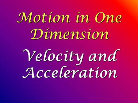 Motion in One Dimension