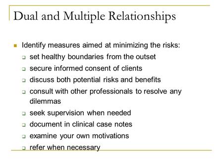 Dual and Multiple Relationships