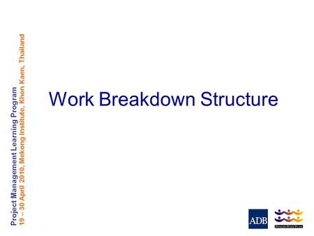 Work Breakdown Structure