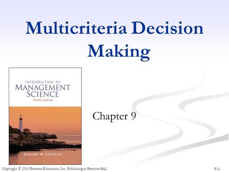 Multicriteria Decision Making