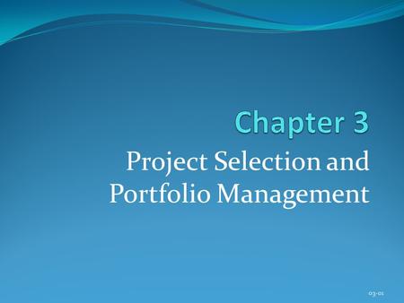 Project Selection and Portfolio Management