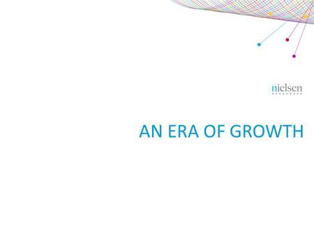 AN ERA OF GROWTH. Copyright ©2012 The Nielsen Company. Confidential and proprietary. 2 1950’s & 1960’s 1970’s & 1980’s 1990’s - 2005 BLACK & WHITE TV.