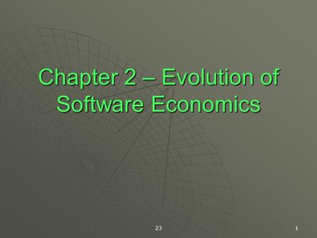 Chapter 2 – Evolution of Software Economics