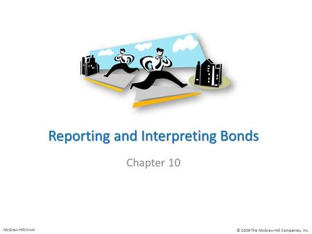 Reporting and Interpreting Bonds