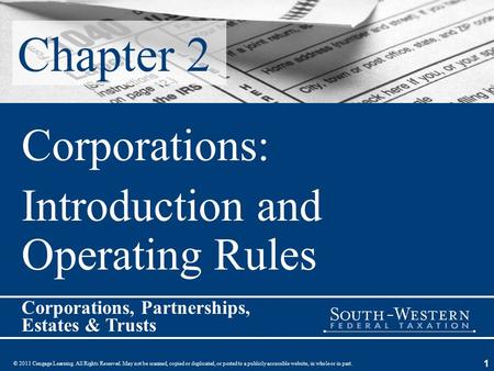 © 2011 Cengage Learning. All Rights Reserved. May not be scanned, copied or duplicated, or posted to a publicly accessible website, in whole or in part.