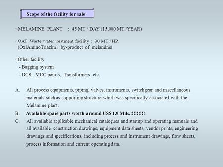 Scope of the facility for sale