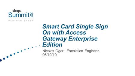 Smart Card Single Sign On with Access Gateway Enterprise Edition