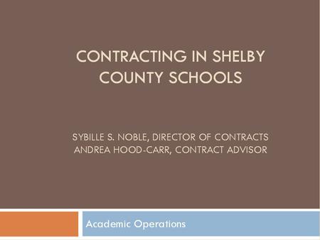 What Guides Us  Policy 2006  Requirements for Written Contracts are Required  Requirements for Board Approval  Signature Authority  Policy 2012 