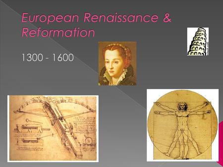 European Renaissance & Reformation