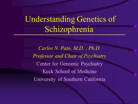 Understanding Genetics of Schizophrenia