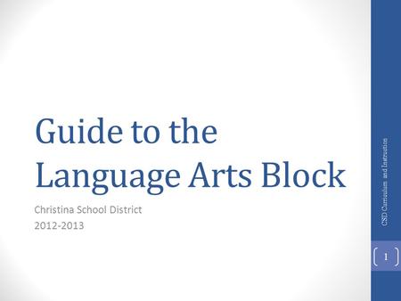 Guide to the Language Arts Block