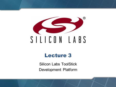 Silicon Labs ToolStick Development Platform